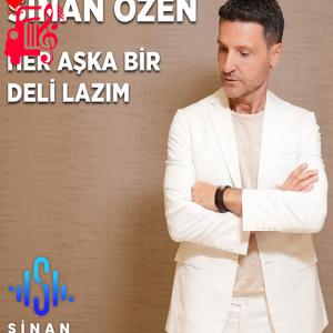 آهنگ Her Aşka Bir Deli Lazım از Sinan Özen